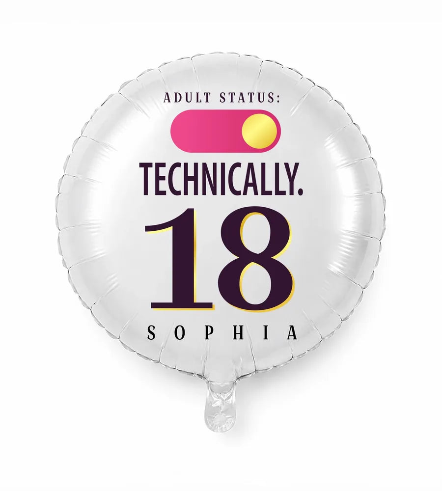 Personalized 18 birthday balloon — Adult Status: Technically · Style 01