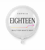 Personalized 18 birthday balloon — Built For What's Next · Style 01