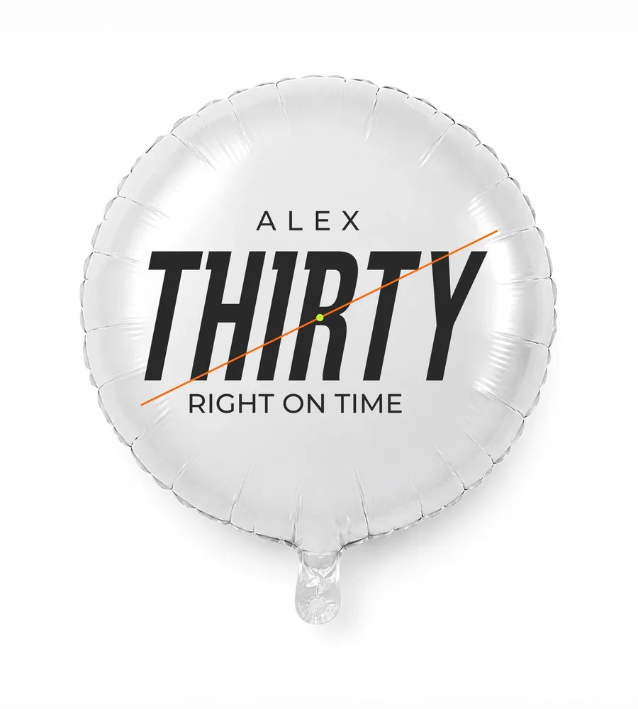 Personalized 30 birthday balloon — Right On Time · Style 02