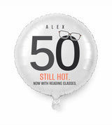 Personalized 50 birthday balloon — Still Hot. Now With Reading Glasses · Style 02