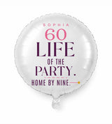 Personalized 60 birthday balloon — Life Of The Party. Home By Nine · Style 01