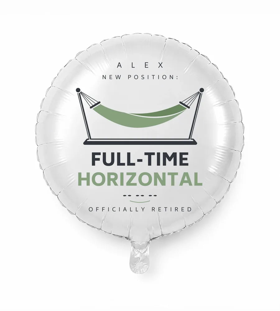 Retirement Personalized Balloon — New position: full-time horizontal