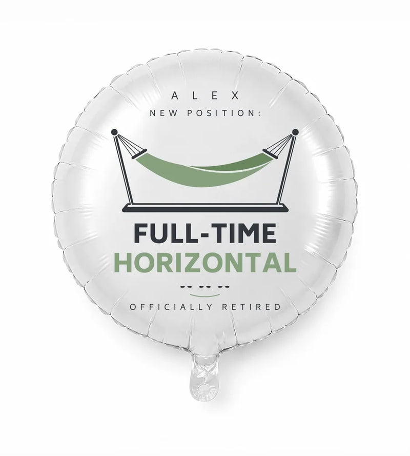 Retirement Personalized Balloon — New position: full-time horizontal