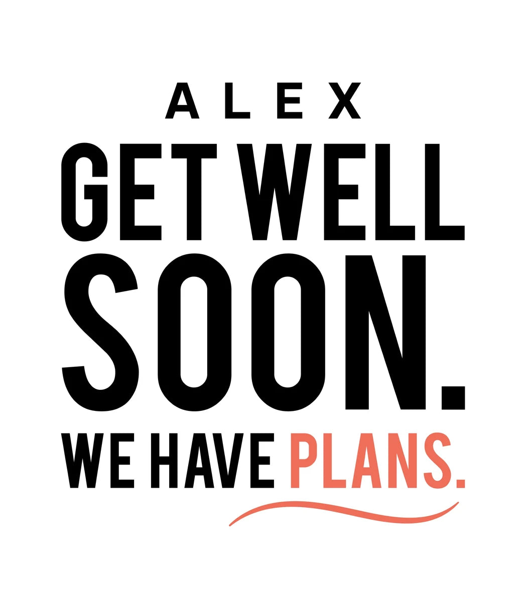 Get Well Personalized Balloon — Get well soon. We have plans