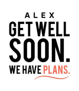 Get Well Personalized Balloon — Get well soon. We have plans
