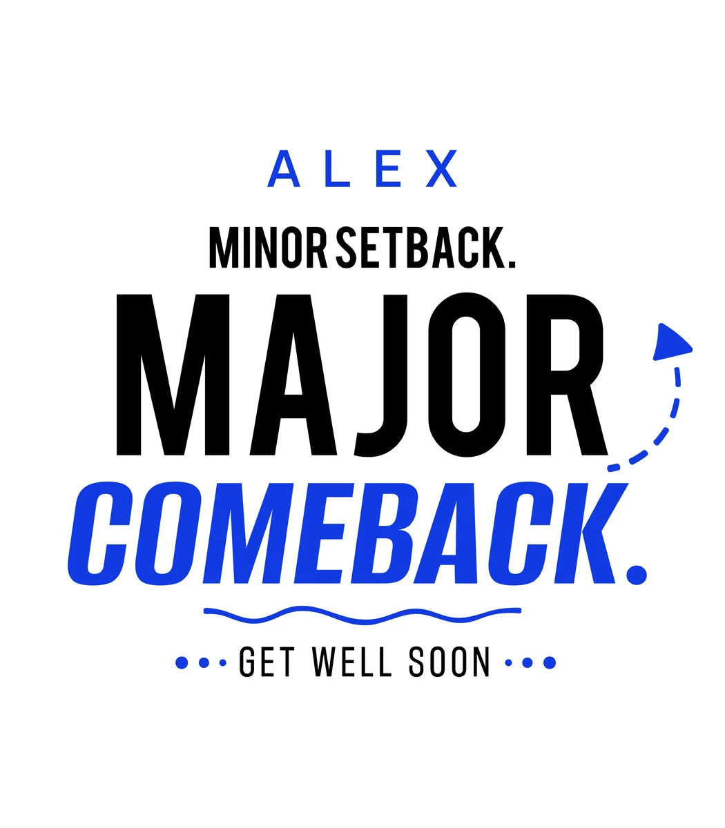 Get Well Personalized Balloon — Minor setback. Major comeback